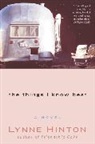 J. Lynne Hinton, Lynne Hinton - The Things I Know Best