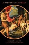 Elizabeth Abbott, Abbott Elizabeth - A History of Celibacy