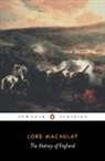 Baron Thomas Babington Macaulay, T.B. Macaulay, Thomas Macaulay, Thomas Babington Macaulay, H. R. Trevor-Roper, Hugh Trevor-Roper... - History of England