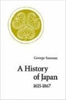 Sansom George, George Sansom, George Bailey Sansom - History of japan 1615 1867
