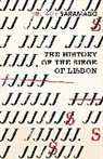 Jose Saramago, José Saramago - History of the Siege of Lisbon
