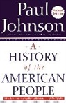 Paul Johnson - A History of the American People