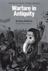 Hans Delbruck, Delbr'Uck, Hans Delbrück - Warfare in Antiquity