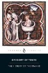 Gregory, Of Tours Gregory, Saint Gregory, Gregory Of Tours, Gregory of Toursw, Betty Radice... - History of the Franks