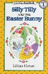 Lillian Hoban, Hoban Lillian, Lillian Hoban - Silly Tilly and the Easter Bunny