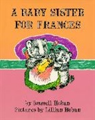 Russell Hoban, Russell/ Hoban Hoban, Hoban Russell, Lillian Hoban, Russell Hoban, Hoban Lillian - A Baby Sister for Frances