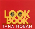 Tana Hoban, Tana Hoben, Tana Hoban - Look Book