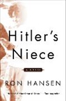 Ron Hansen - Hitler's Niece