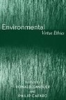Philip Cafaro, Philip Sandler Cafaro, Ronald Sandler, Philip Cafaro, Cafaro Philip, Ronald Sandler... - Environmental Virtue Ethics