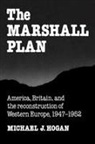 Michael J. Hogan, Hogan Michael J., Louis Galambos - Marshall Plan