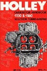 Mike Urich, Urich Mike - Holley Carburetor Handbook, Models 4150 & 4160