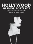 John Kobal, John Kobal, John Kobal - Hollywood Glamor Portraits