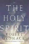 Ronald Barclay Allen, Robert Gromacki, Robert G. Gromacki - The Holy Spirit