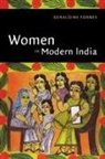 Geraldine Forbes, Geraldine Hancock Forbes, Christopher Alan Bayly, Gordon Johnson - Women in Modern India