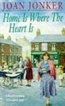 Joan Jonker - Home is Where the Heart Is