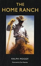 Ralph Moody, Tran Mawicke, Edward Shenton - The Home Ranch