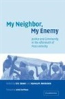Eric Stover, Eric Stover, Harvey Weinstein, Harvey M. Weinstein - My Neighbor, My Ennemy