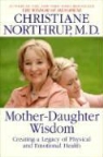 Christiane Northrup, Northrup Christiane - Mother-Daughter Wisdom