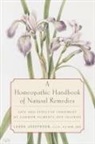 Laura Josephson - A Homeopathic Handbook of Natural Remedies
