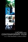 Sheila Kunkle, t kunkle Mcgowan, Todd Mcgowan, Sheila Kunkle, Todd Mcgowan, Frances L. Restuccia - Lacan and contemporary film