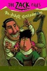 Jack E Davis, Jack E. Davis, Dan Greenburg, J. Holub - Zack Files 05: Dr. Jekyll, Orthodontist