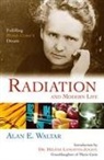Alan E Waltar, Alan E. Waltar - Radiation and Modern Life