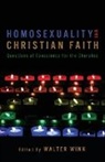 Walter Wink, Walter (EDT) Wink, Walter Wink - Homosexuality and Christian Faith