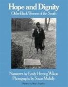Emily Wilson, Emily Herring Wilson, Susan Mullally - Hope and Dignity: Older Black Women of the South