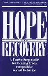 Anonymous, Hazelden Publishing, Dr Mic (Private) Anony Hazelden Publishing Hunter, Mic Hunter - Hope and Recovery