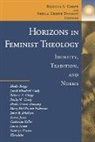 Rebecca S Chopp, Rebecca S. Chopp, Rebecca S. (EDT)/ Davaney Chopp, Sheila Davaney, Rebecca S Chopp, Rebecca S. Chopp... - Horizons in Feminist Theology