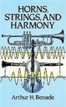 Arthur H. Benade - Horns, Strings, and Harmony