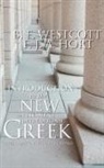 F. J. a. Hort, B. F. Westcott - Introduction to the New Testament in the Original Greek