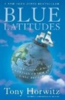 Horowitz, Tony Horwitz - Blue Latitudes
