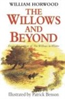 Kenneth Grahame, Horwood, William Horwood, Patrick Benson - The Willow and Beypnd
