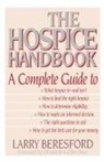 Beresford, Larry Beresford - The Hospice Handbook