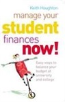 Keith Houghton - Manage Your Student Finances Now!