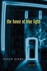 David Kirby - The House of Blue Light