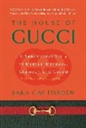 Sara G. Forden, Sara Gay Forden, Forden Sara Gay - The House of Gucci
