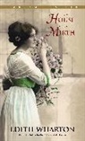 Edith Wharton, R. W. Lewis - The House of Mirth