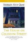 Shirley Ann Grau - The House on Coliseum Street