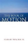 Tung-Hui Hu, Bin Ramke - Book of Motion