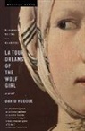 David Huddle - LA Tour Dreams of the Wolf Girl