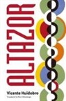 Vicente Huidobro, Vicente/ Weinberger Huidobro - Altazor