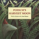 Ann Hunter, Anne Hunter, Anne Hunter - Possum's Harvest Moon