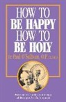 P. Osullivan, Op Fr Paul O'Sullivan, Paul O'Sullivan - How to Be Happy - How to Be Holy