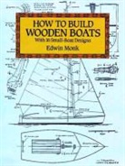 Edwin Monk - How to Build Wooden Boats