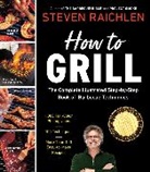 Steven Raichlen, Raichlen Steven, Steven Raichlin - How To Grill