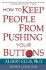 A Ellis, Albert Ellis, A Lange, Arthur Lange - How To Keep People From Pushing Your Buttons