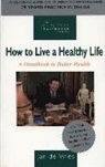 Jan De Vries - How to Live a Healthy Life