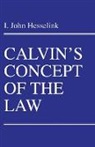 I. John Hesselink - Calvin's Concept of the Law